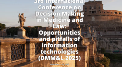 3rd International Conference on Decision Making in Medicine and Law: Opportunities and pitfalls of information technologies (DMM&L 2025)